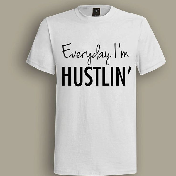 Everyday I'm Hustlin'